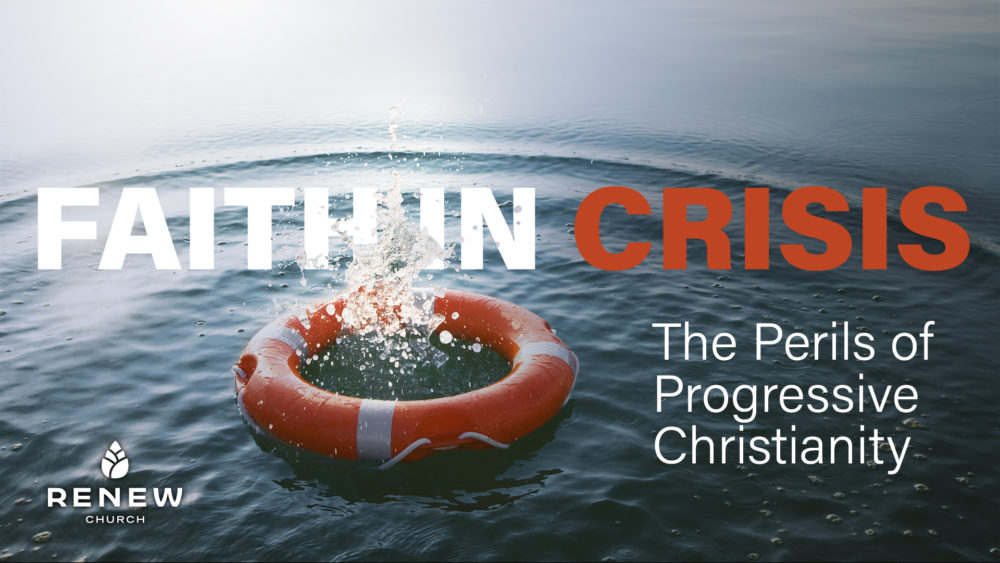 Faith in Crisis: The Perils of Progressive Christianity