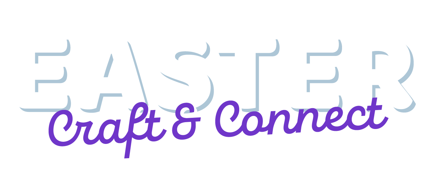 Easter Craft & Connect